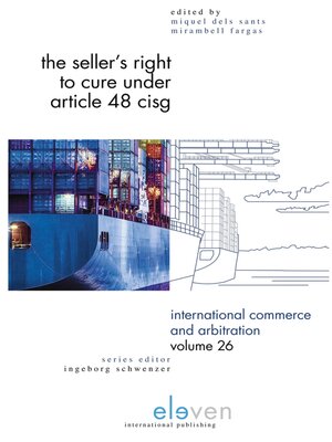 cover image of The Seller's Right to Cure under Article 48 CISG